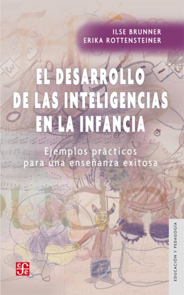 Libro: El desarrollo de las inteligencias en la infancia. | Autor: Varios Autores | Isbn: 9789681676827