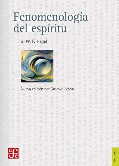 Libro: Fenomenologia del espiritu | Autor: Georg Wilhelm Friedrich Hegel | Isbn: 9786071642851