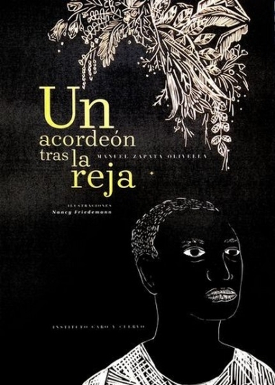Libro: Un acordeón tras la reja | Autor: Manuel Zapata Olivella | Isbn: 9789586113953