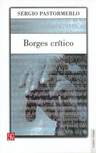 Libro: Borges crítico | Autor: Sergio Pastormerlo