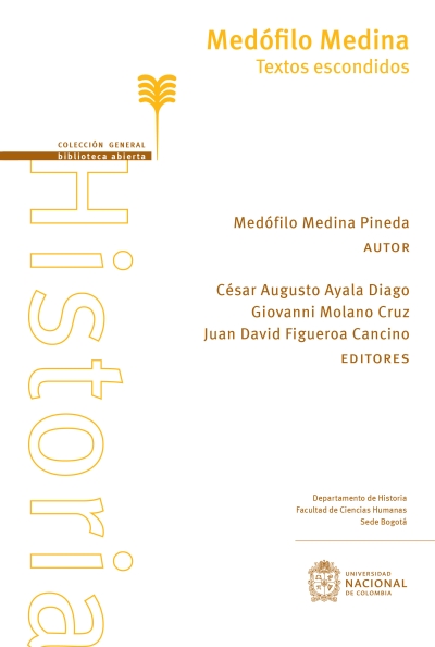 Libro: Medófilo Medina. Textos escondidos | Autor: César Augusto Ayala Diago | Isbn: 9789585051263