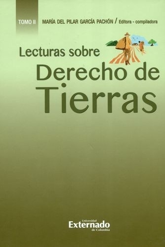 Libro: Lecturas sobre derecho de tierras | Autor: María del Pilar García Pachón | Isbn: 9789587729252
