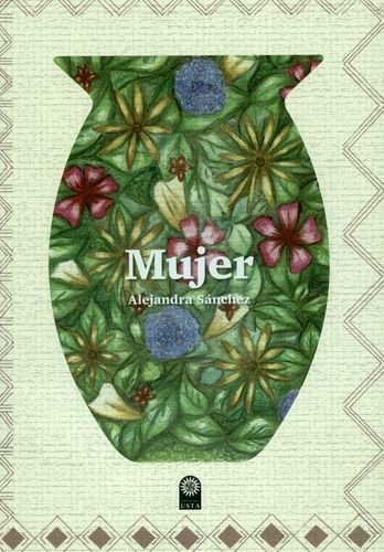 Libro: Mujer | Autor: Alejandra Sánchez | Isbn: 9789587822120