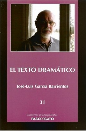 Libro: El texto dramático | Autor: José-luis García Barrientos | Isbn: 9786078092918