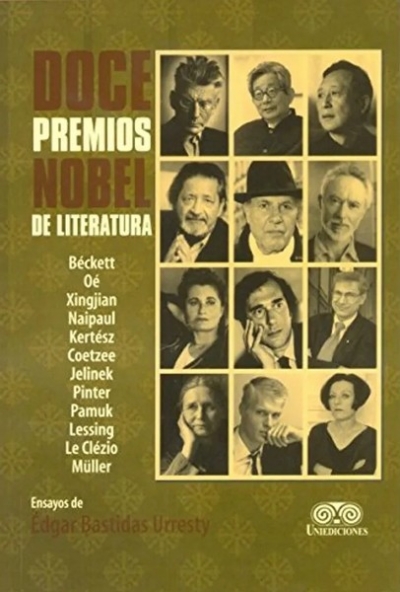 Libro: Doce premios nobel de literatura | Autor: Edgar Bastidas Urresty | Isbn: 9789585782655