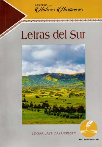Libro: Letras del Sur | Autor: Edgar Bastidas Urresty | Isbn: 9789585248328
