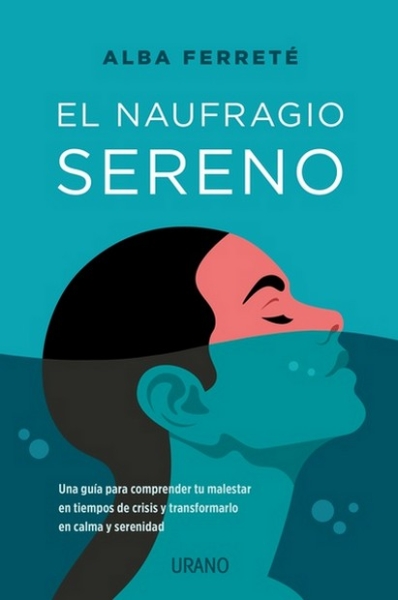Libro: El naufragio sereno | Autor: Alba Ferreté Pascual | Isbn: 9788418714054