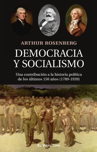 Libro: Democracia y socialismo | Autor: Arthur Rosenberg | Isbn: 9788419200235