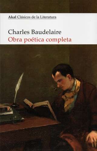 Libro: Obra poética completa. Baudelaire | Autor: Charles Baudelaire | Isbn: 9788446053972