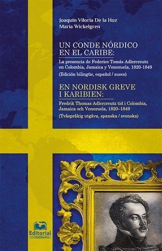 Libro: Un conde nórdico en el Caribe | Autor: Joaquín Viloria de la Hoz | Isbn: 9789587462708