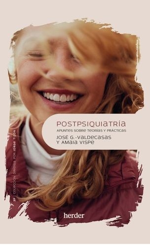 Libro: Postpsiquiatría. | Autor: Amaia Vispe Astola | Isbn: 9788425448775