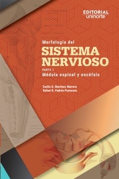 Libro: Morfología del sistema nervioso | Autor: Rafael Padrón Posteraro | Isbn: 9789587895308