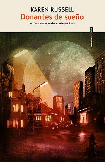 Libro: Donantes de sueño | Autor: Karen Russell | Isbn: 9788419261472