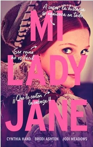 Libro: Mi Lady Jane | Autor: Cynthia Hand | Isbn: 9786289564976