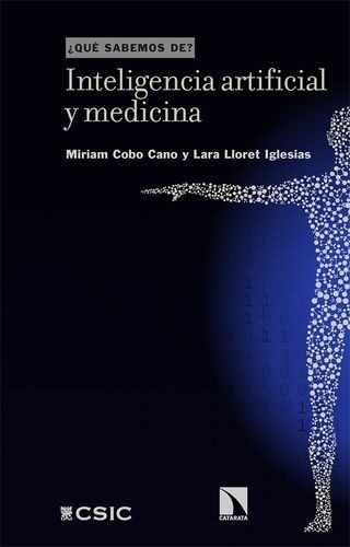 Libro: Inteligencia  artificial  y medicina | Autor: Miriam Cobo Cano | Isbn: 9788413527253