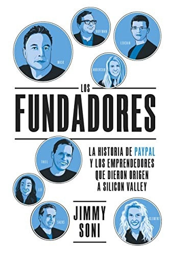 Libro: Los fundadores | Autor: Jimmy Soni | Isbn: 9788417963644