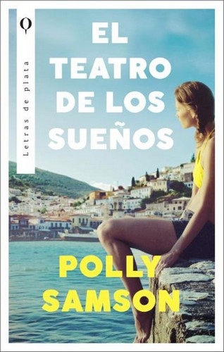 Libro: El teatro de los sueños (col) | Autor: Polly Samson | Isbn: 9786289565010