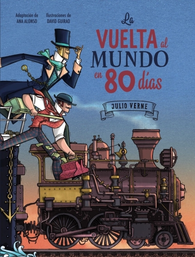 Libro: La vuelta al mundo en 80 días  -julio Verne | Autor: Ana Alonso | Isbn: 9788414334805