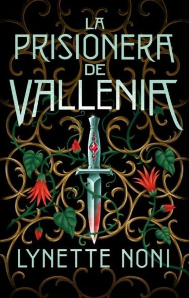 Libro: La prisionera de vallenia | Autor: Lynette Noni | Isbn: 788419252043