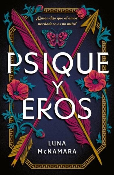 Libro: Psique y eros | Autor: Luna Mcnamara | Isbn: 9788419030450