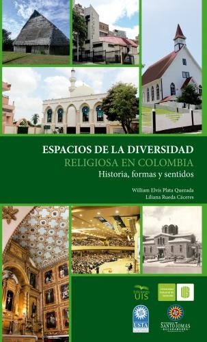 Libro: Espacios de la diversidad religiosa en Colombia | Autor: Varios | Isbn: 9789585188587