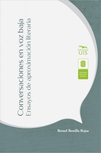 Libro: Conversaciones en voz baja | Autor: Betuel Bonilla Rojas | Isbn: 9789585188570