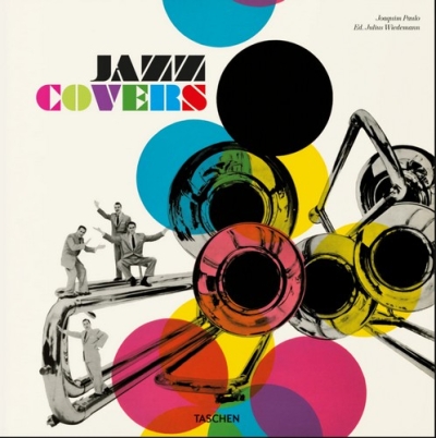 Libro: Jazz Covers | Autor: Julius Wiedemann | Isbn: 9783836585255