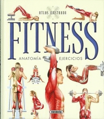 Libro: Atlas ilustrado fitnes, anatomía y ejercicios | Autor: Varios | Isbn: 9788467737851