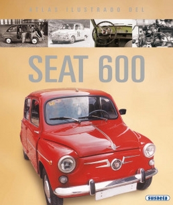 Libro: Atlas ilustrado del Seat 600 | Autor: Varios | Isbn: 9788430560721