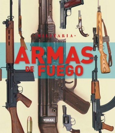 Libro: Armas de fuego | Autor: Varios | Isbn: 9788499280653