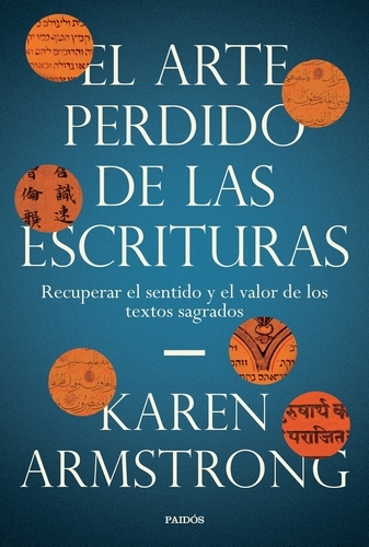Libro: El arte perdido de las escrituras | Autor: Karen Armstrong | Isbn: 9789584289391