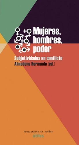 Libro: Mujeres, hombres, poder | Autor: Almudena Hernando | Isbn: 9788494311123