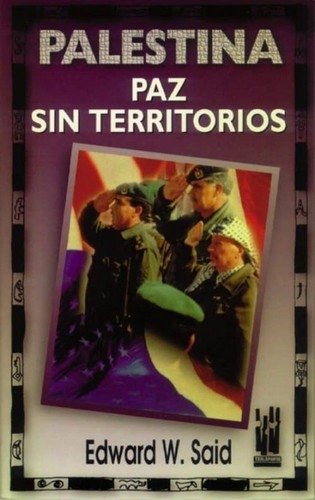 Libro: Palestina. Paz sin territorio | Autor: Edward W. Said | Isbn: 9788481360547