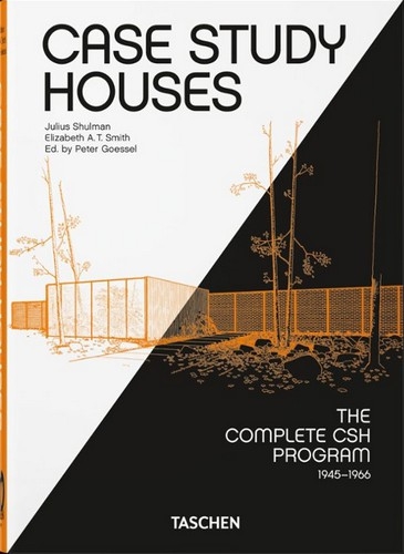 Libro: Case study houses. The complete csh program 1945-1966. 40th ed. (edición en inglés) | Autor: Elizabeth A. T. Smith | Isbn: 9783836587877