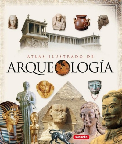 Libro: Atlas ilustrado de arqueología | Autor: Varios | Isbn: 9788467701883