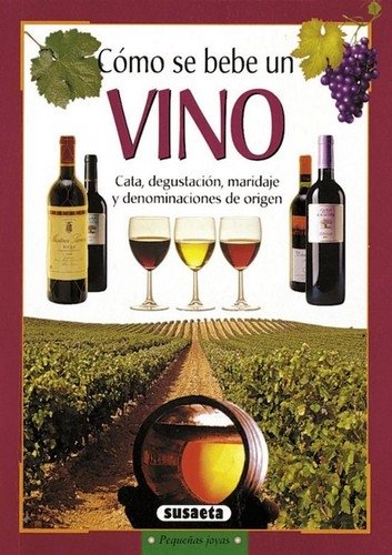 Libro: Como se bebe un vino (peq. Joyas) | Autor: Varios | Isbn: 9788430546084