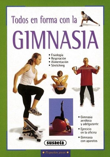 Libro: Todos en forma con la gimnasia (pequeños joyas) | Autor: Varios | Isbn: 9788430539734