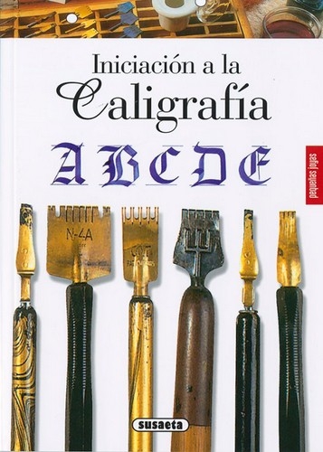 Libro: Iniciación a la caligrafía (pequeñas joyas) | Autor: Varios | Isbn: 9788467766875