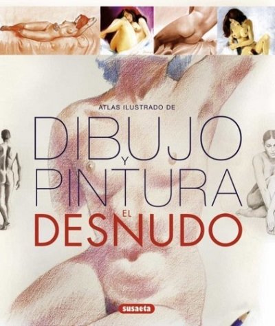 Libro: Atlas ilustrado de dibujo y pintura desnudo | Autor: Varios | Isbn: 9788467717389