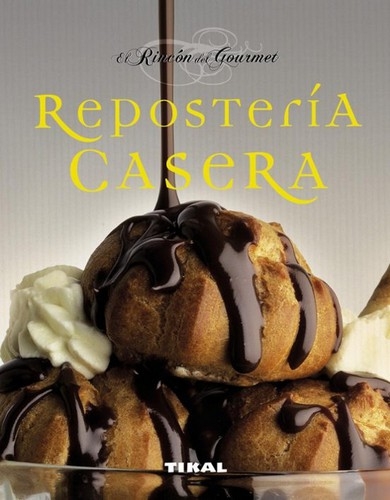 Libro: Rincón gourmet - repostería casera | Autor: Varios | Isbn: 9788499280479