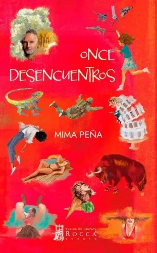 Libro: Once desencuentros | Autor: Mima Peña | Isbn: 9789585445758