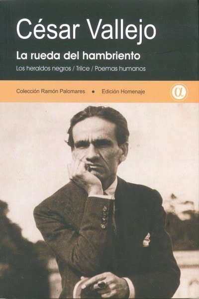 Libro: La rueda del hambriento - Autor: Cesar Vallejo - Isbn: 9789806523876