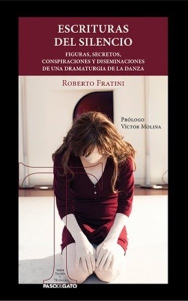 Libro: Escrituras del silencio | Autor: Roberto Fratini | Isbn: 9786078584260