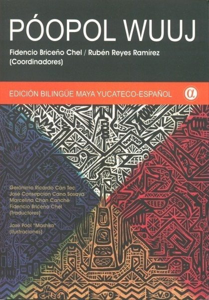 Libro: Póopol wuuj edición bilingüe maya yucateco - español. 2da. Edición - Autor: Fidencio Briceño Chel - Isbn: 9789806523852