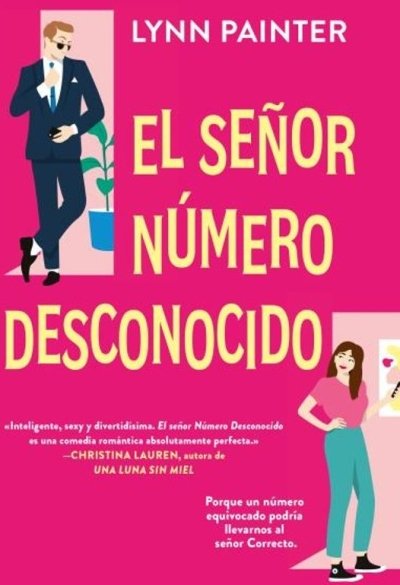 Libro: El señor número desconocido | Autor: Lynn Painter | Isbn: 9788419131393