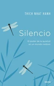 Libro: Silencio | Autor: Thich Nhat Hanh | Isbn: 9786289618938