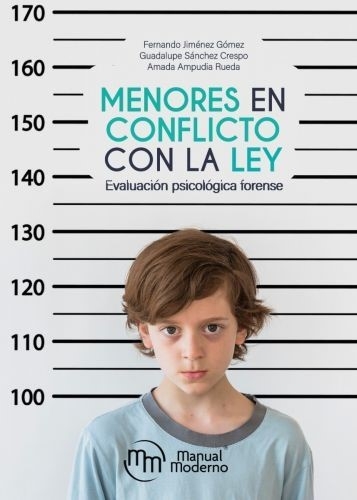 Libro: Menores en Conflicto con la Ley | Autor: Autores Varios | Isbn: 9786074489026