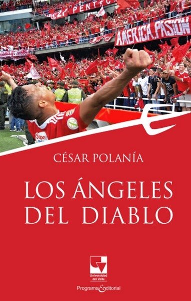 Libro: Los ángeles del diablo | Autor: Cesar Polanía | Isbn: 9786287617919