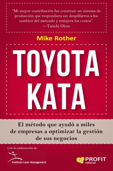 Libro: Toyota kata | Autor: Mike Rother | Isbn: 9788416583799