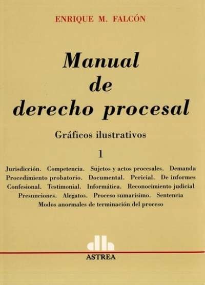 Libro: Manual de derecho procesal I - II Tomos | Autor: Enrique M. Falcón | Isbn: 9505086792